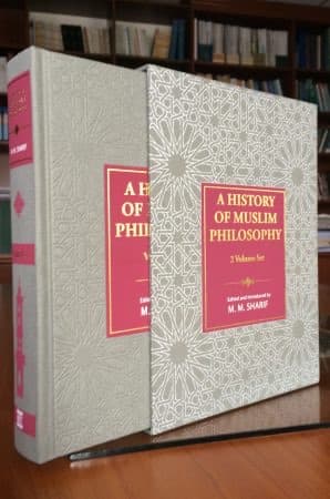 A History of Muslim Philosophy – 2 Volume Set