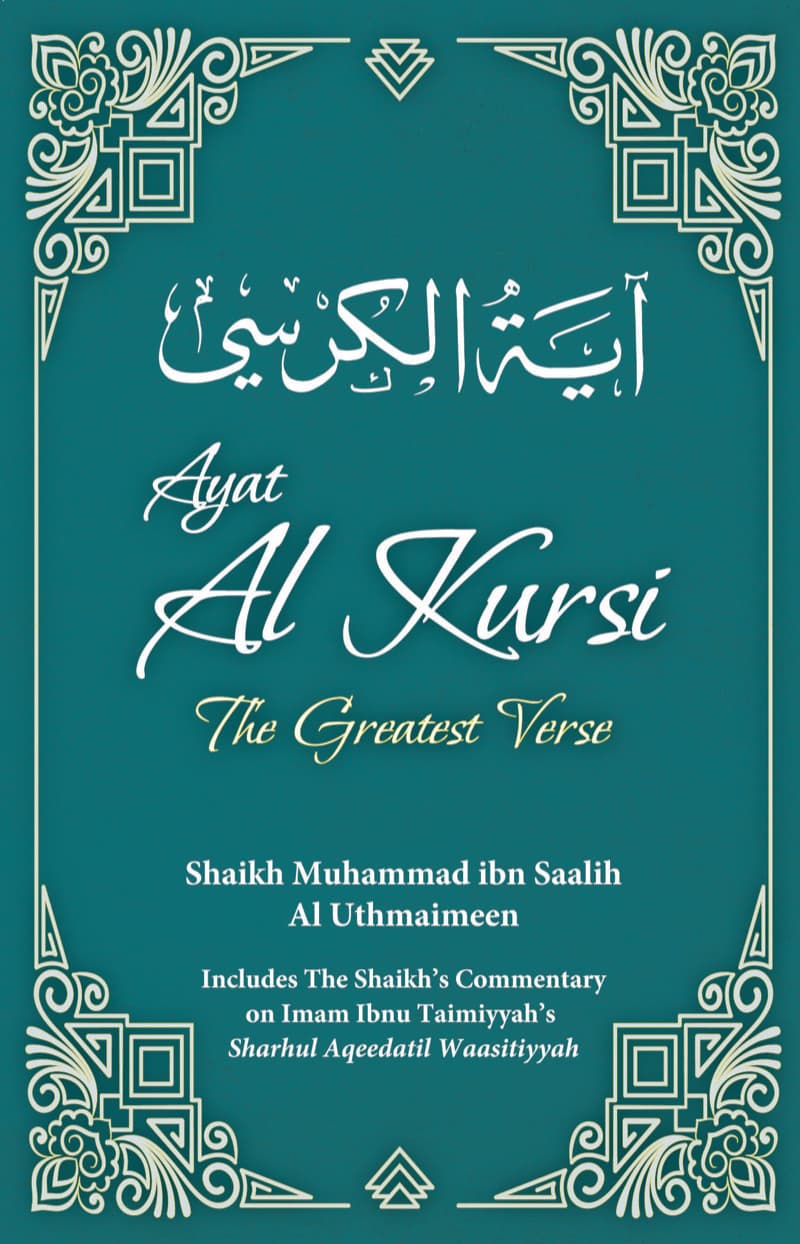 Ayat Al Kursi: The Greatest Verses