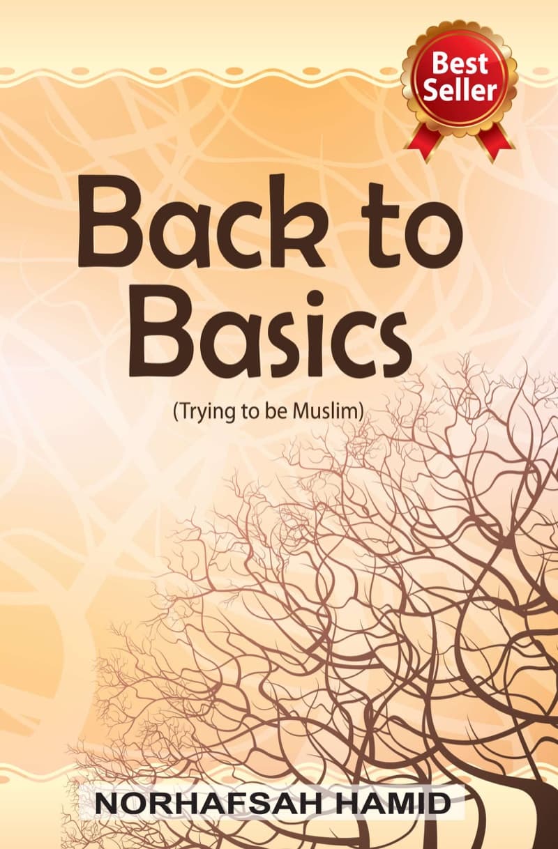 Back to Basics (Trying to be Muslim)