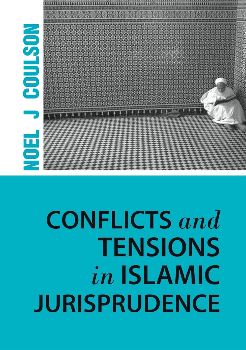 Conflicts and Tensions in Islamic Jurisprudence