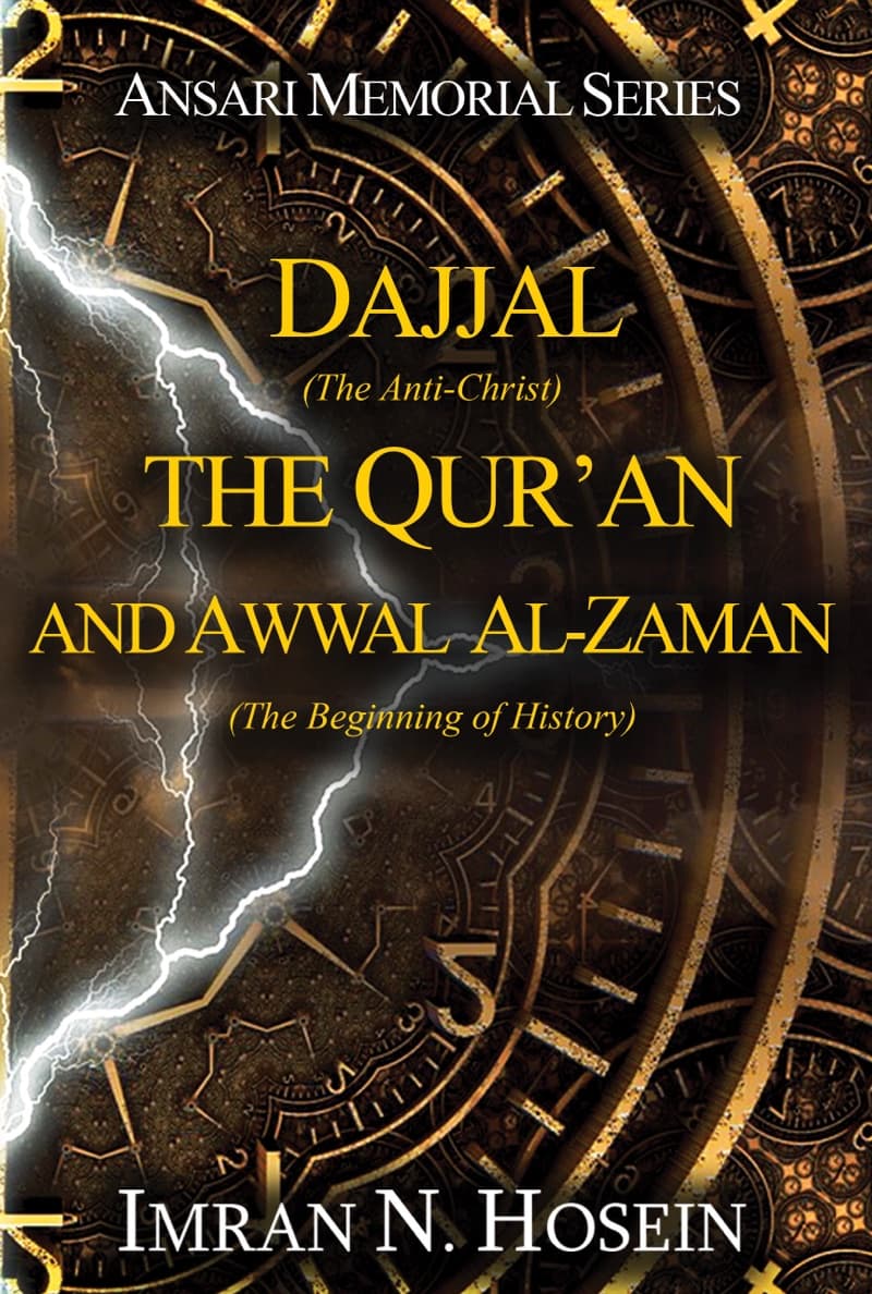 Dajjal The Qur'an And Awwal Al Zaman