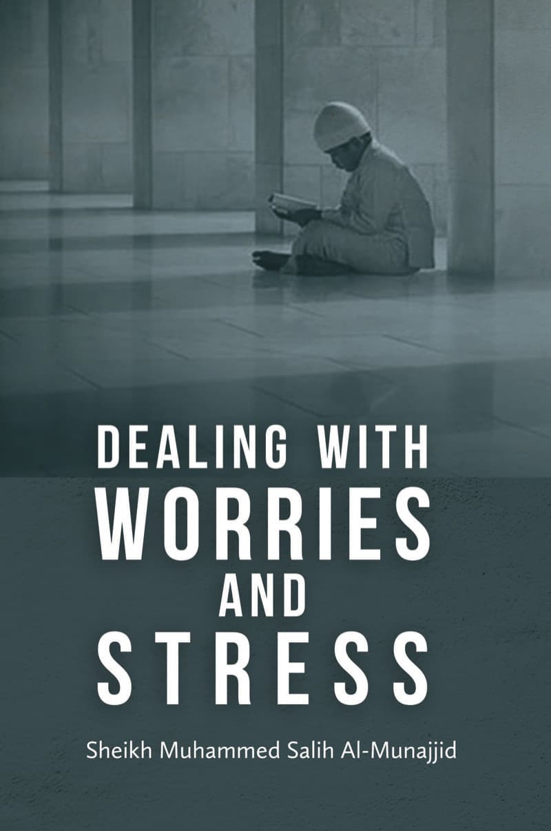 Dealing With Worries and Stress