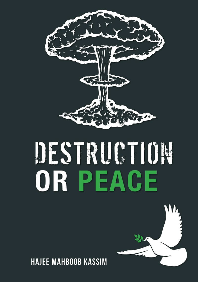 Destruction or Peace