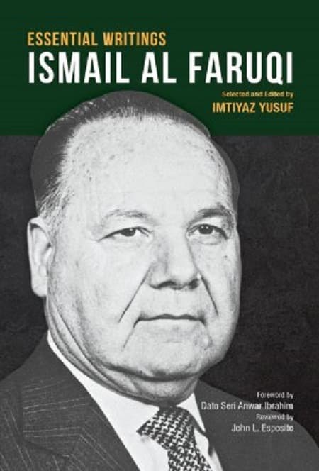 Essential Writings Ismail Al Furuqi