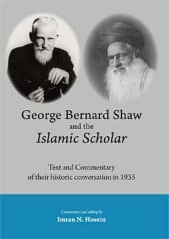 George Bernard Shaw and the Islamic Scholar