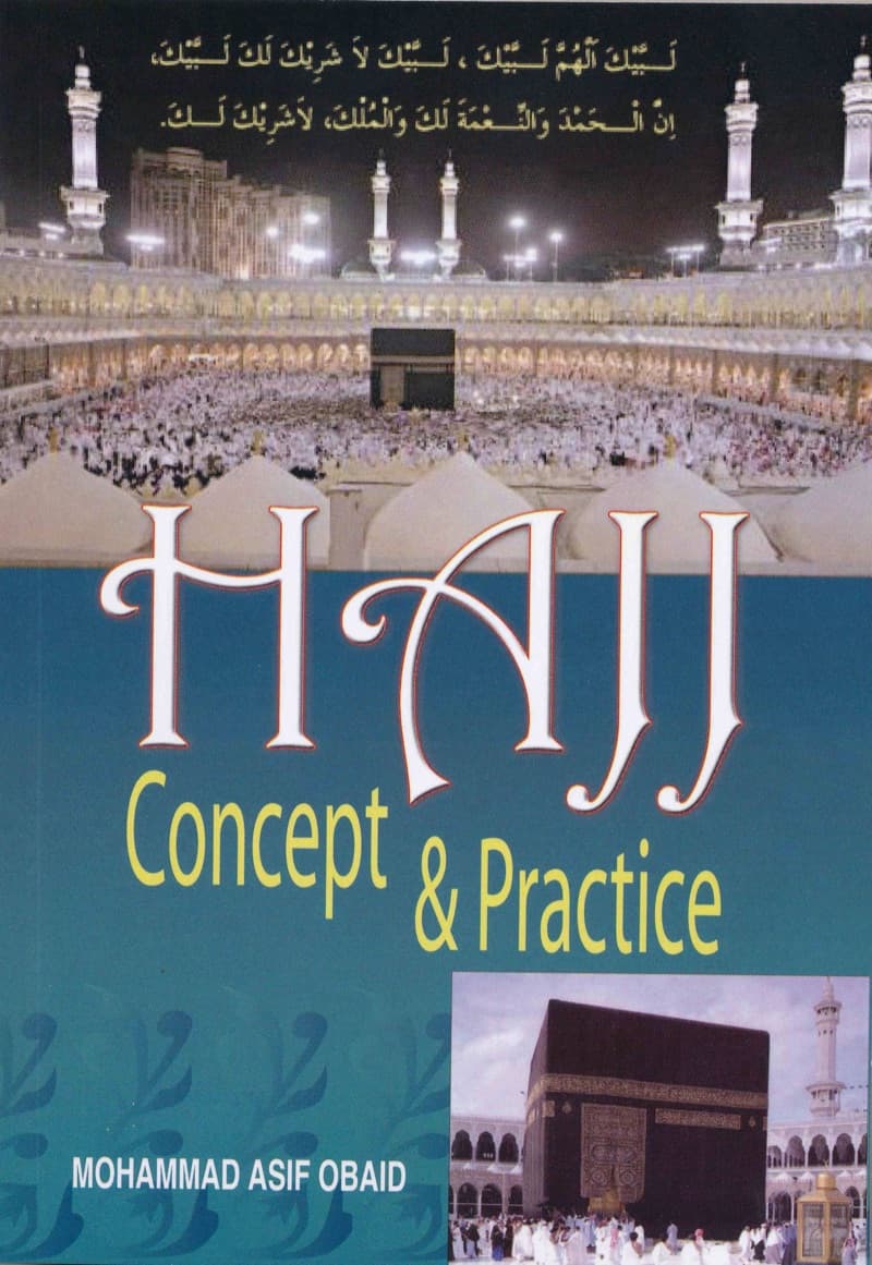 Hajj Concept & Practice