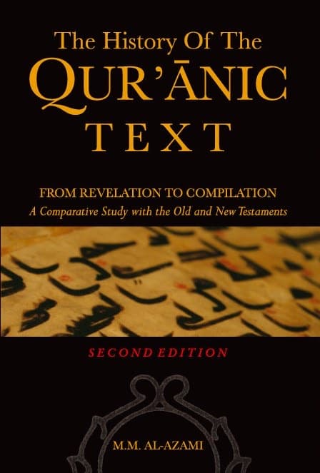 The History of the Qur'anic Text: From Revelation to Compilation