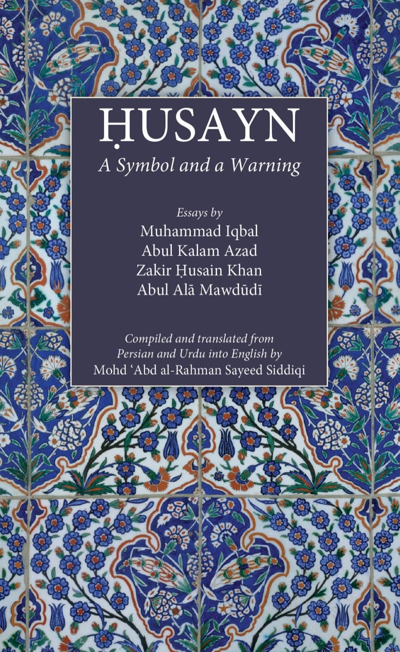Husayn A Symbol and a Warning