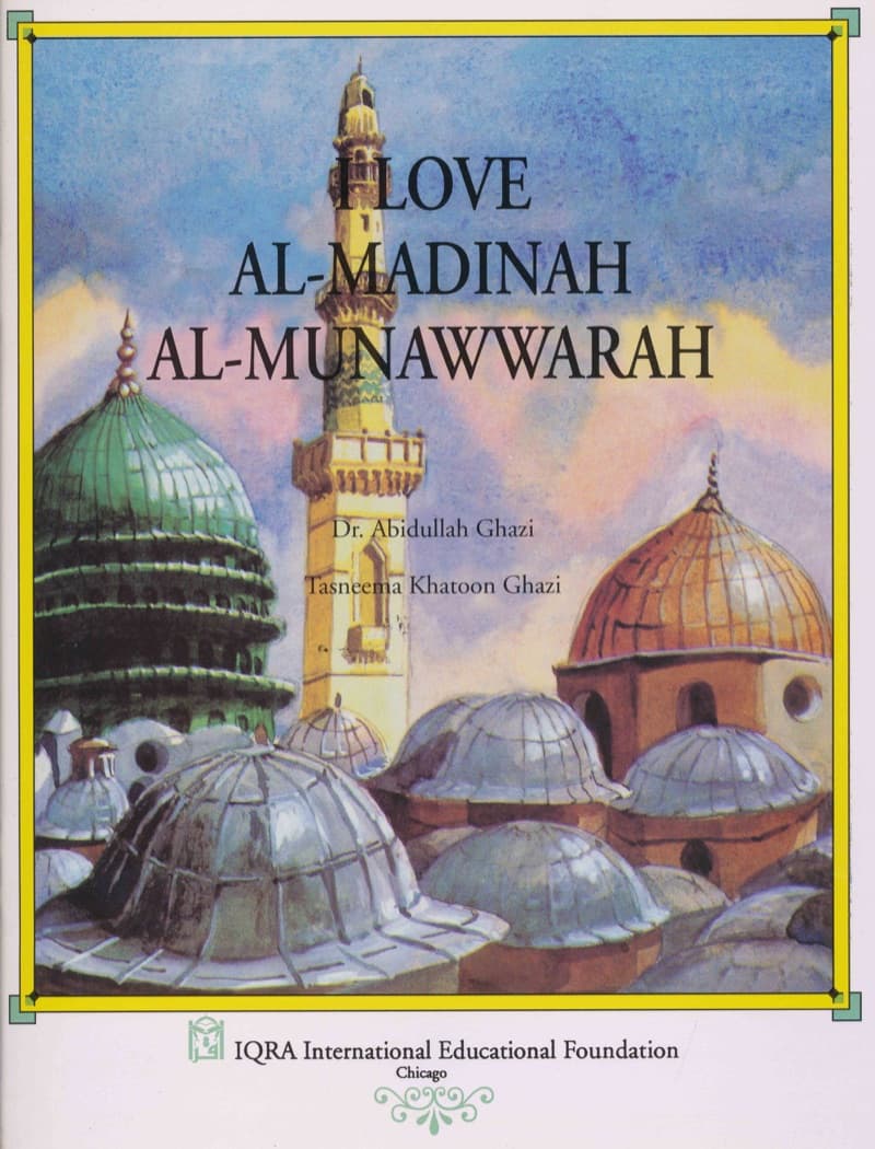 I Love Al-Madinah Al-Munawwarah - Preschool - Elementary Level
