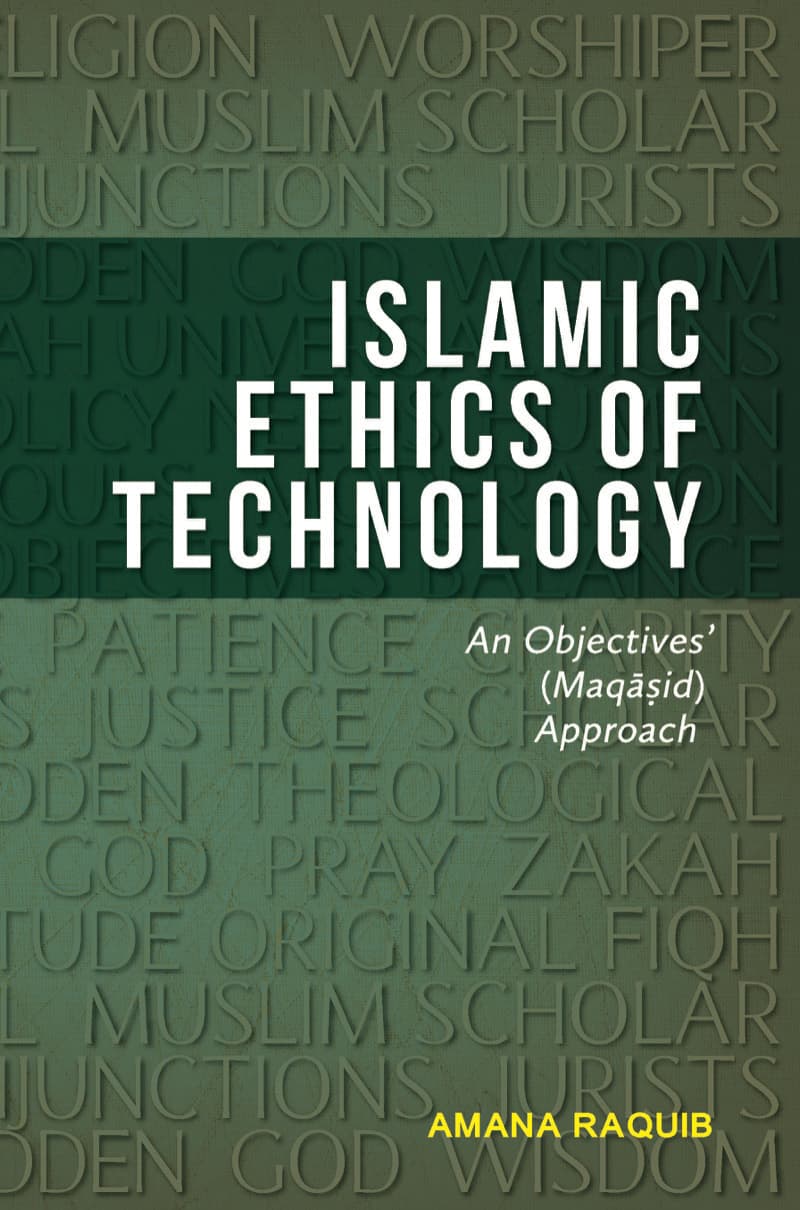 Islamic Ethics of Technology