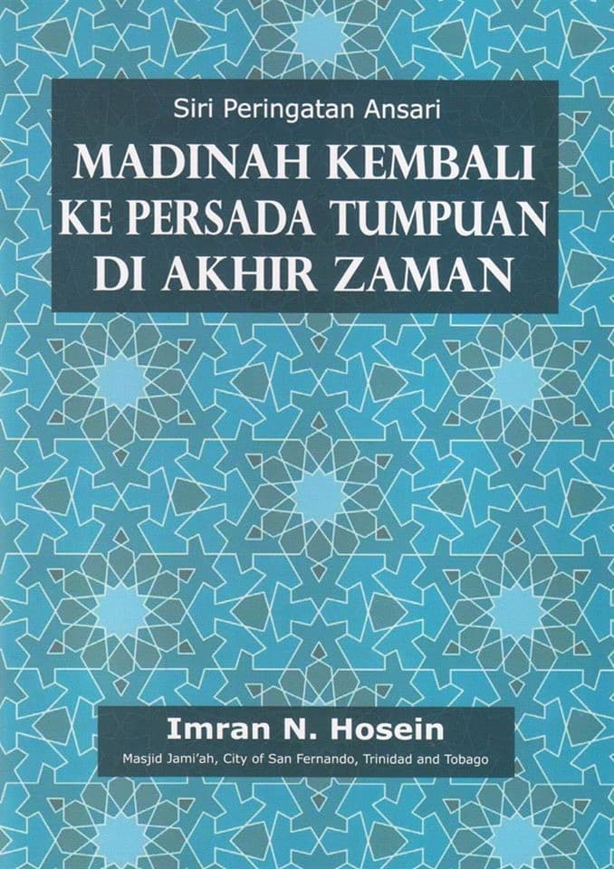 Madinah Kembali Ke Persada Tumpuan Di Akhir Zaman