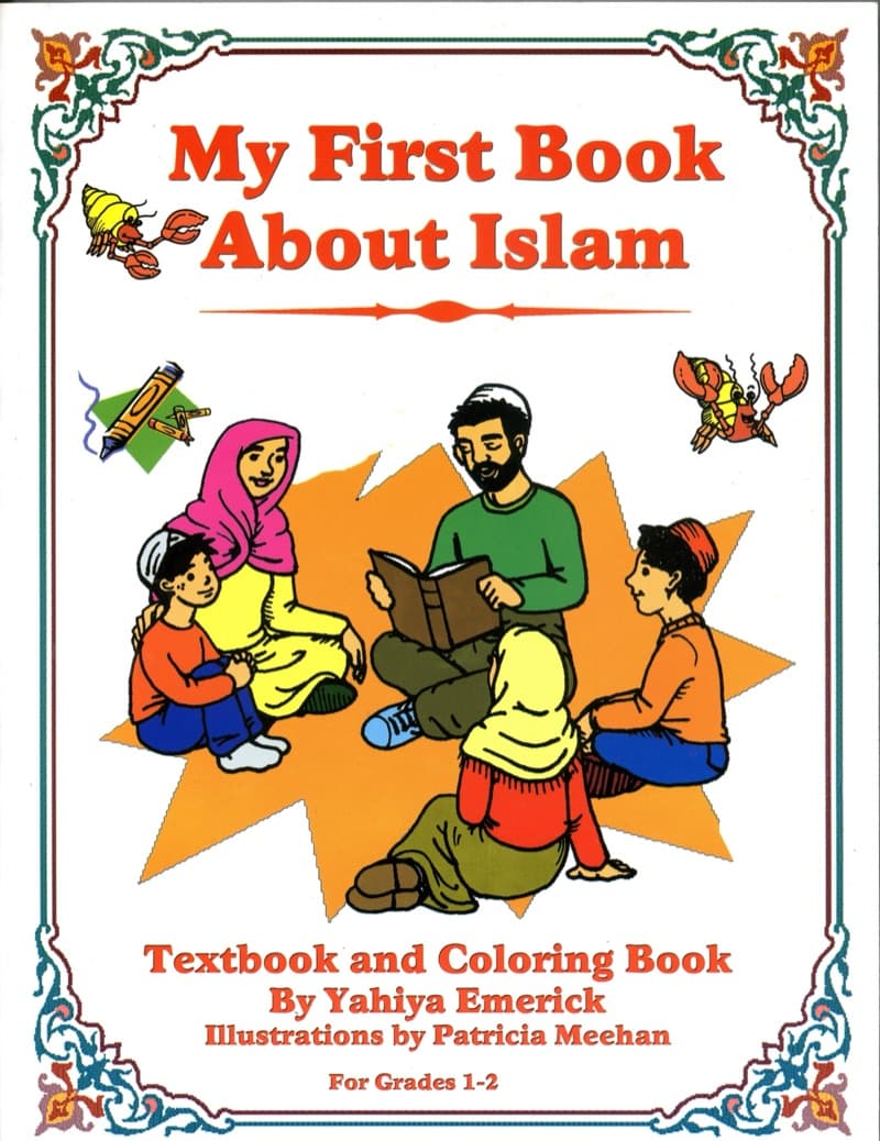 My First Book About Islam: Textbook and Coloring Book - For Grades 1-2