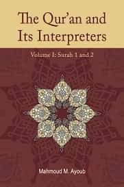 The Qur'an and Its Interpreters: Volume 2