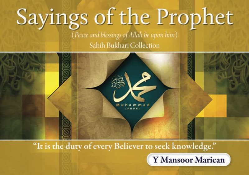 Sayings of the Prophet (Peace and blessings of Allah be upon him)