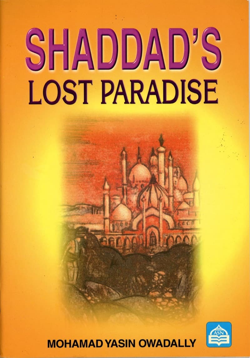 Shaddad's Lost Paradise
