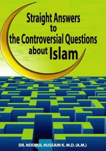 Straight Answers to the Controversial Questions About Islam