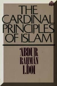 The Cardinal Principles of Islam
