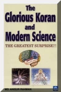 The Glorious Koran & Modern SCIENCE: The Greatest Surprise