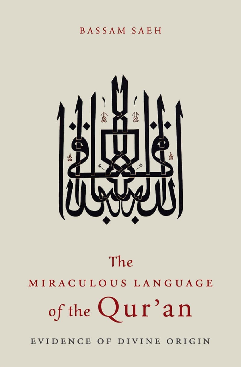 The Miraculous Language of the Qur’an: Evidence of Divine Origin