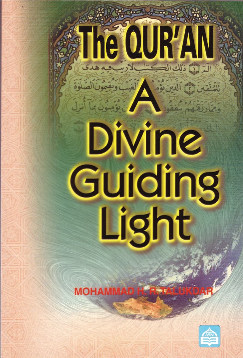 The Qur'an A Divine Guiding Light