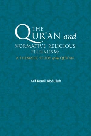 The Qur'an and Normative Religious Pluralism