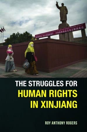 The Struggles for Human Rights in Xinjiang