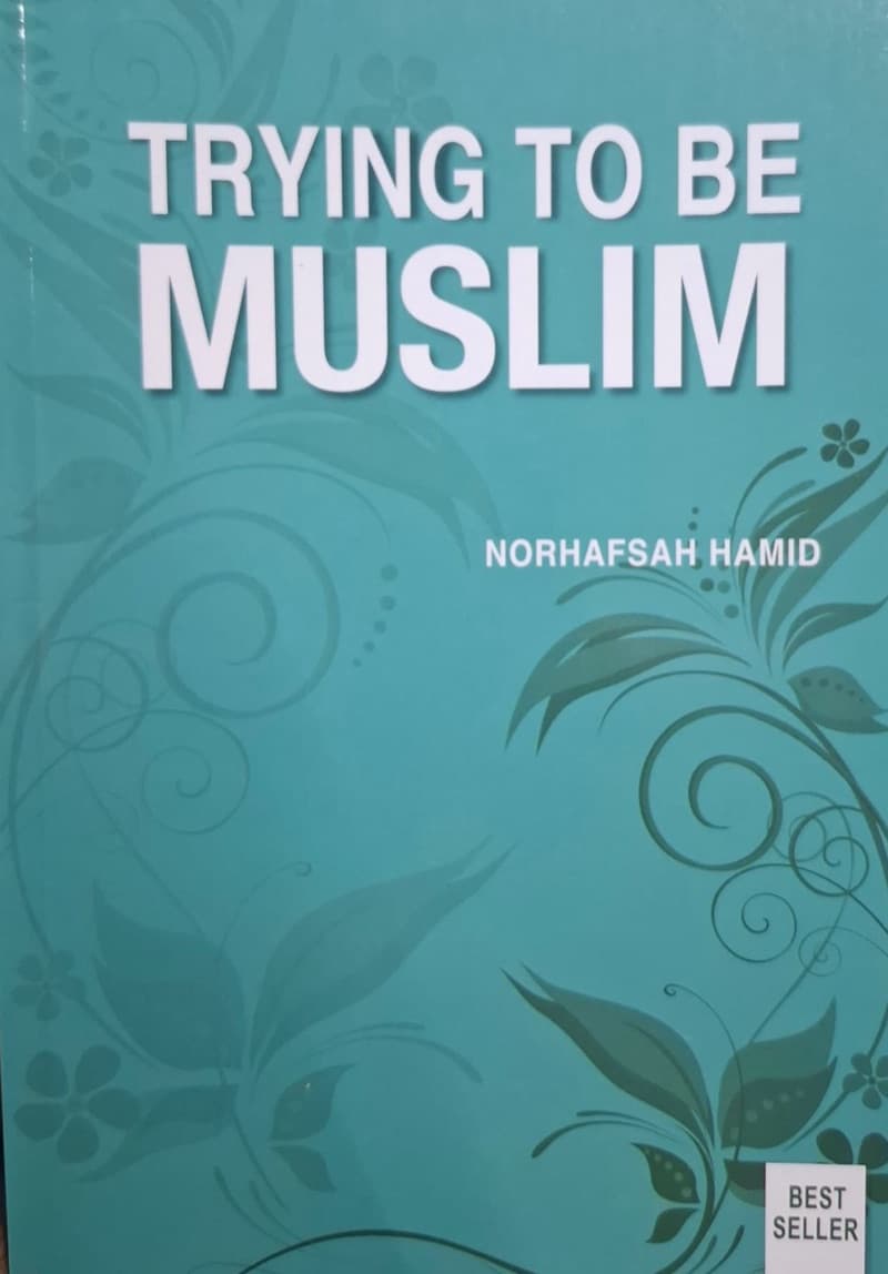 Trying to be Muslim