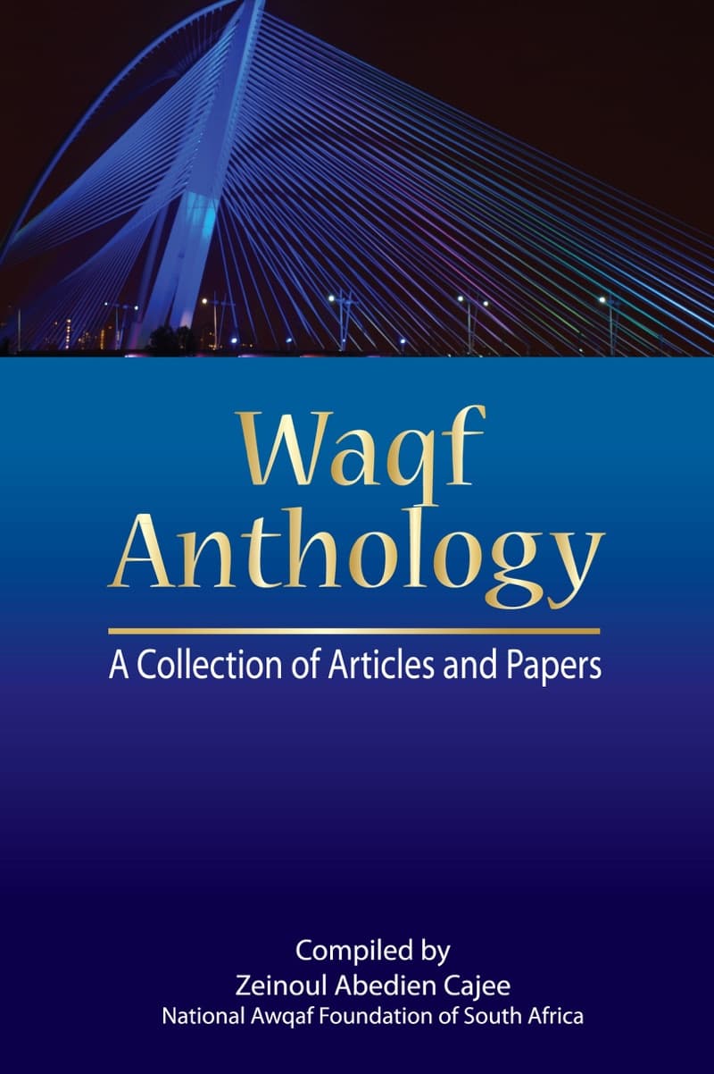 Waqf Anthology: A Collection of Articles and Papers