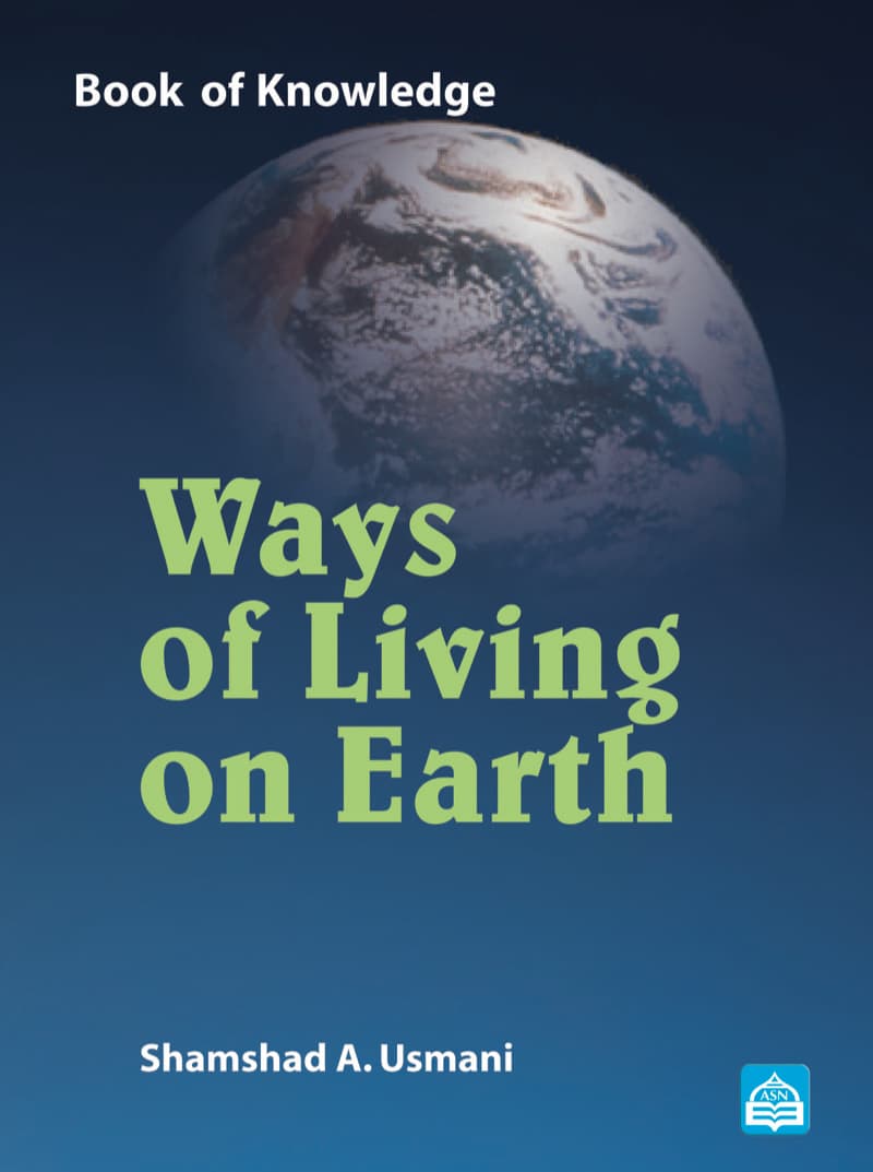 Ways of Living on Earth: Book of Knowledge