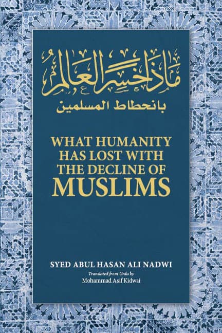 What Humanity Has Lost With the Decline of Muslims