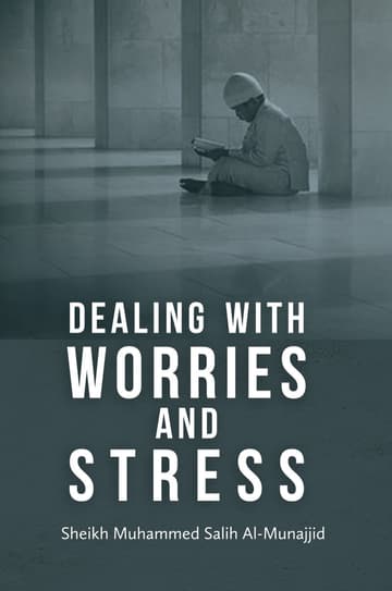Dealing With Worries and Stress