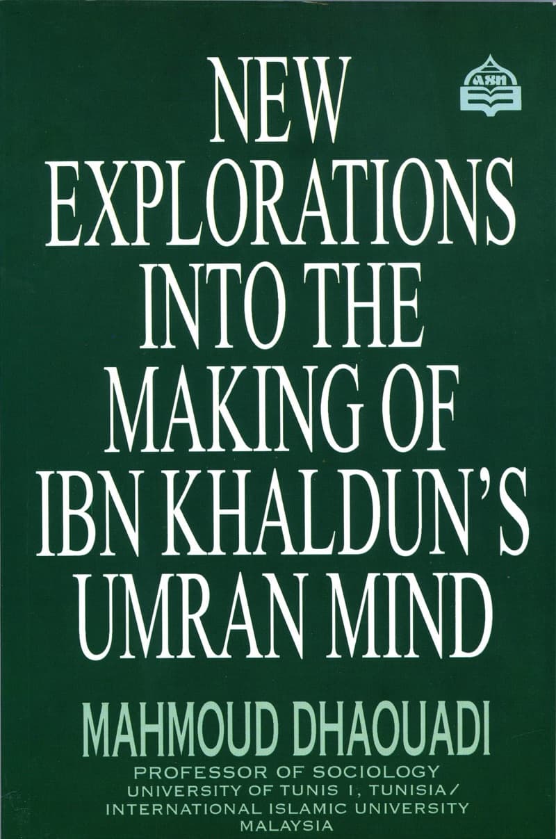 New Explorations Into The Making of Ibn Khaldun's Umar Mind