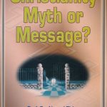 Christianity Myth or Message?