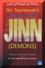 Essays on the Jinn (Demons) - Ibn Taymeeyah's
