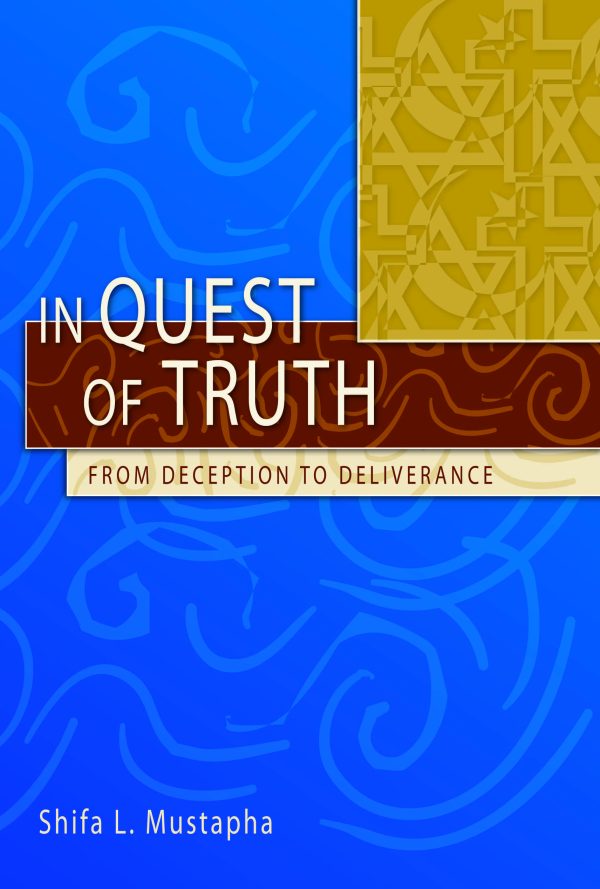 IN QUEST OF TRUTH