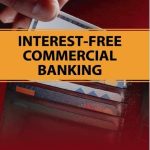 Interest Free of Commercial BANKING (Revised Edition)