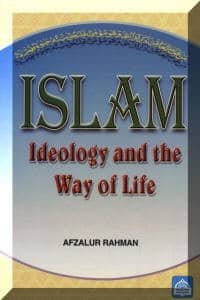 Islam Ideology and The Way of Life