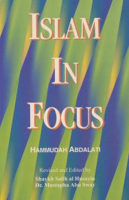 Islam in Focus - Revised Edition