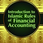 Introduction to Islamic Rules of Financial Accounting