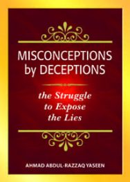 Misconceptions by Deceptions: The Struggle to Expose the Lies