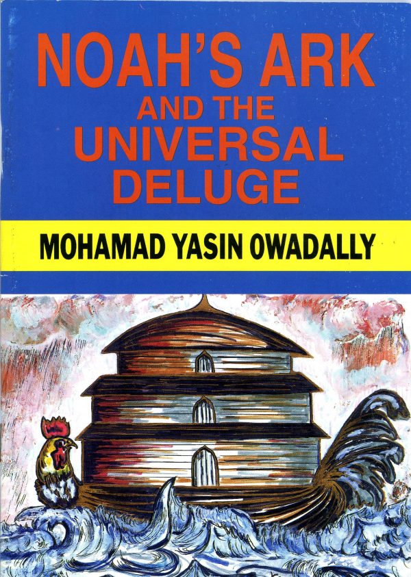Noah's Ark and The Universal Deluge