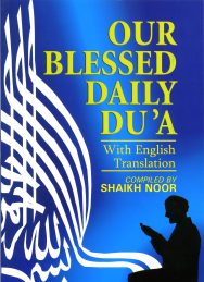 Our Blessed Daily Du'a: With English Translation
