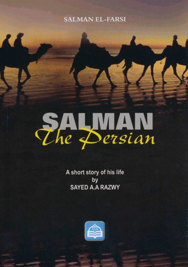 Salman The Persian: A Short Story of His Life