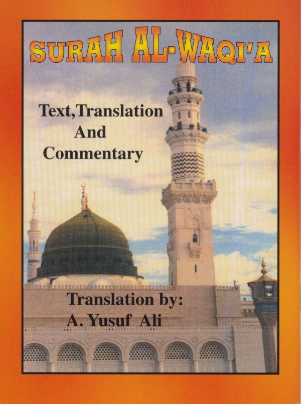 Surah Al-Waqiah: Text, Translation and Commentary