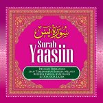 Surah Yaasin: Dengan Romanais & Terjemahan Bahasa Melayu Berserta Tahlil, Ayat Kursi & Doa-Doa Lazim