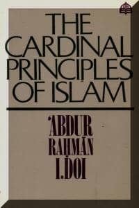 The Cardinal Principles of Islam