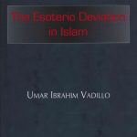 The Esoteric Deviation in Islam - H/C