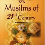 The Holy Qur'an VS Muslims of 21st Century