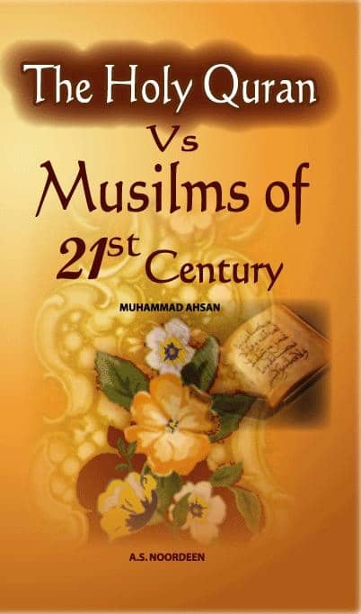 The Holy Qur'an VS Muslims of 21st Century