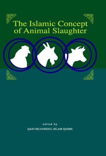 The Islamic Concept of Animal Slaughter